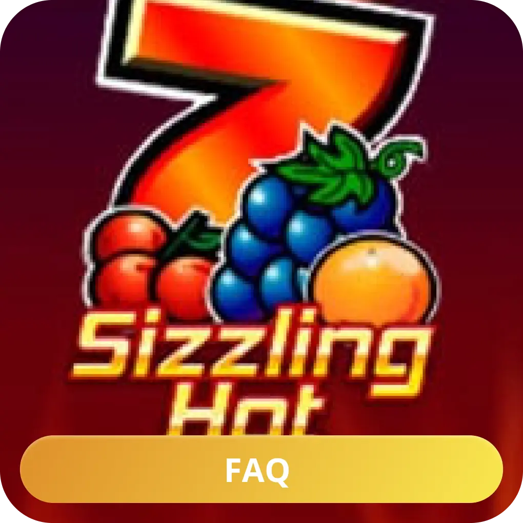 Sizzling Hot 777 FAQ